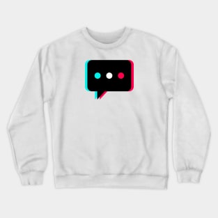 TikTok Dialogue Box Black Crewneck Sweatshirt